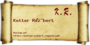 Ketter Róbert névjegykártya